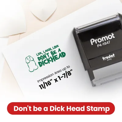 Live, Laugh, Love - Don't be a Dick Head Stamp