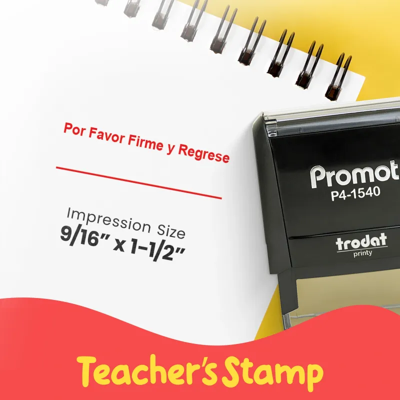Por Favor Firme y Regrese - Teacher Stamp