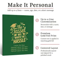 Graduation Guest Book Alternative – The Tassel Was Worth the Hassle (GREEN)