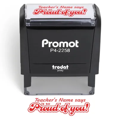 Teacher Custom Rubber Stamp "Proud of You" - Large