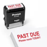 Past Due - Please Remit Today Stamp
